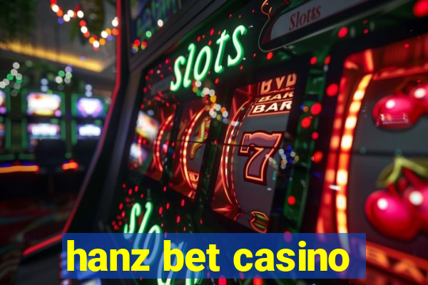 hanz bet casino